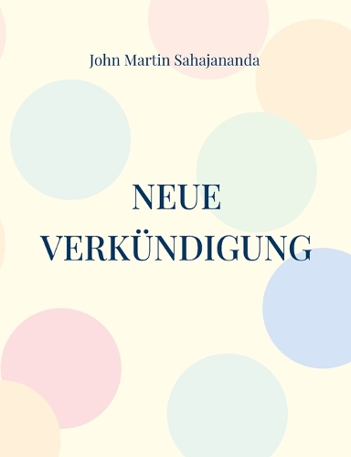Neue Verkündigung