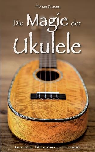 Die Magie der Ukulele