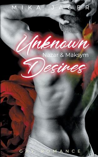 Unknown Desires