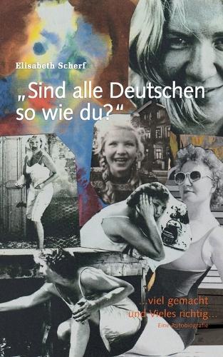 Sind alle Deutschen so wie du?