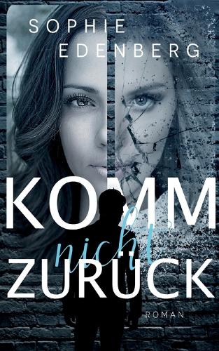 Komm nicht zurück
