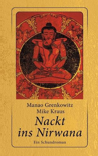 Nackt ins Nirwana