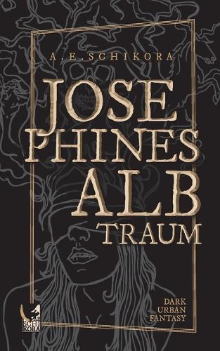 Josephines Albtraum
