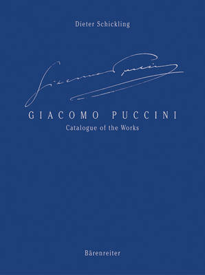 Giacomo Puccini: Catalogue of the Works