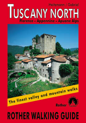 Tuscany North walking guide 2002