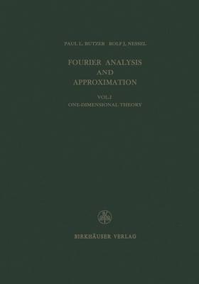 Fourier Analysis and Approximation