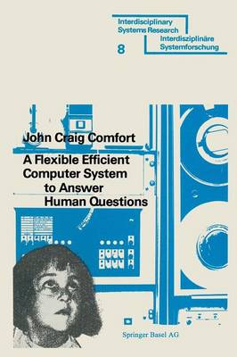 A Flexible Efficient Computer System to Answer Human Questions