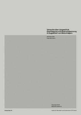 Versuche über Längsschub, Querbiegung und Quervorspannung in Zugplatten von Betonträgern