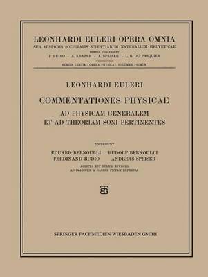 Commentationes Physicae Ad Physicam Generalem et ad Theoriam Soni Pertinentes