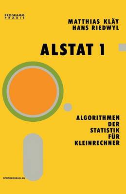 ALSTAT 1 Algorithmen der Statistik für Kleinrechner