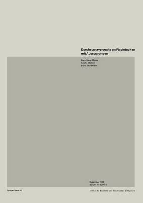 Durchstanzversuche an Flachdecken mit Aussparungen