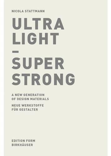 Ultra Light - Super Strong