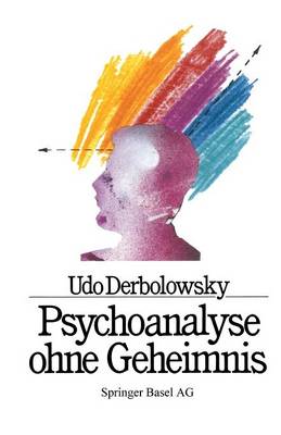 Psychoanalyse ohne Geheimnis