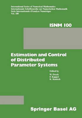 Estimation and Control of Distributed Parameter Systems