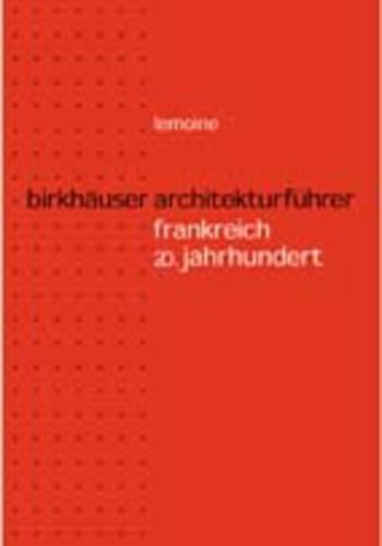 Birkhauser Architekturfa1/4hrer Frankreich