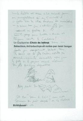 Le Corbusier - Choix De Lettres