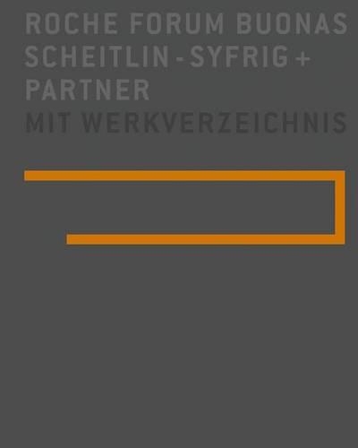 Scheitlin, Syfrig Und Partner - Roche Forum Buonas