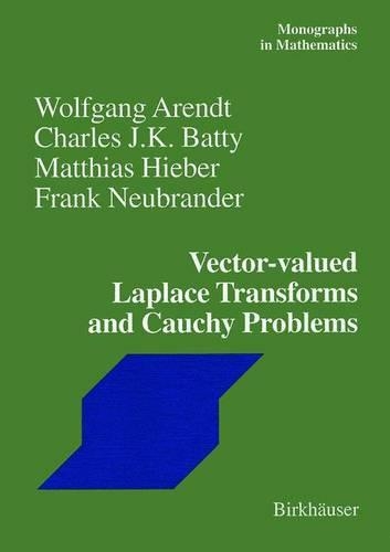 Vector-valued Laplace Transforms and Cauchy Problems