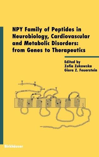 NPY Family of Peptides in Neurobiology, Cardiovascular and Metabolic Disorders: from Genes to Therapeutics