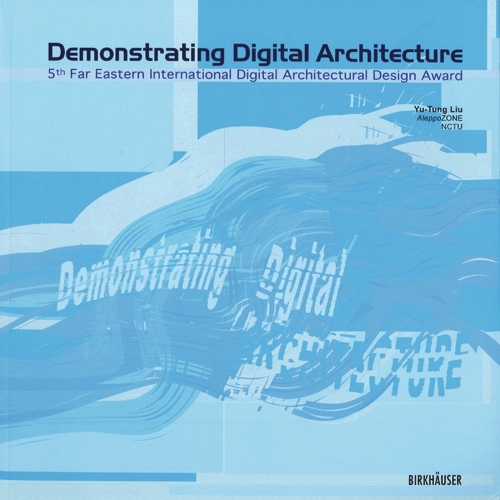 Demonstrating Digital Architecture
