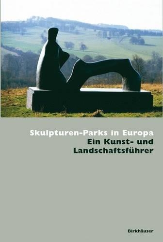 Skulpturen-Parks in Europa