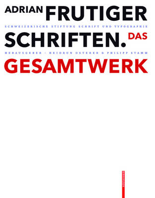 Adrian Frutiger – Schriften
