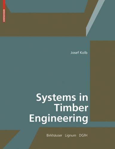 Systems in Timber Engineering