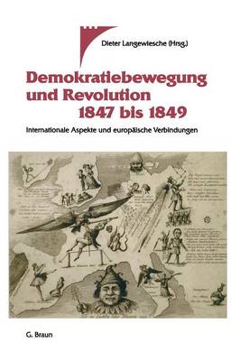 Demokratiebewegung und Revolution 1847 bis 1849
