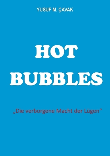Hot Bubbles