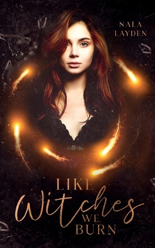Like Witches we burn