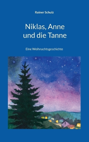 Niklas, Anne und die Tanne