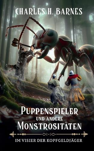 Puppenspieler und andere Monstrositäten (5)