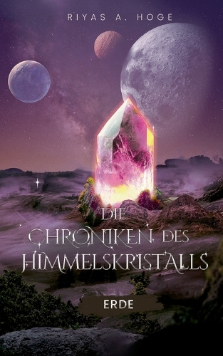 Die Chroniken des Himmelskristalls