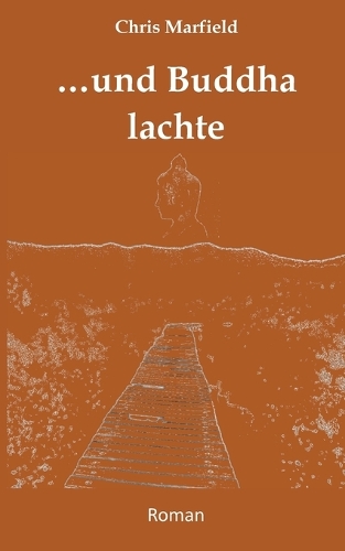 ...und Buddha lachte
