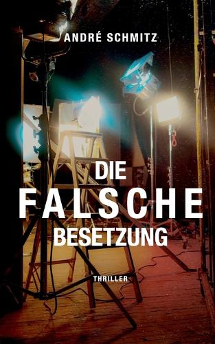 Die Falsche Besetzung