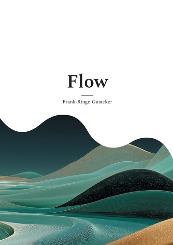 Flow