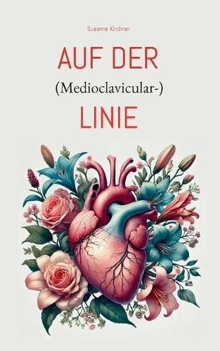 Auf der (Medioclavicular-)Linie