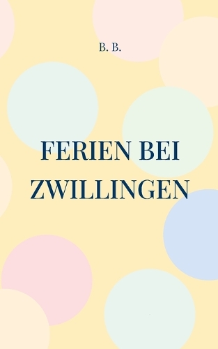Ferien bei Zwillingen