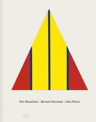 Piet Mondrian - Barnett Newman - Dan Flavin (German Edition)