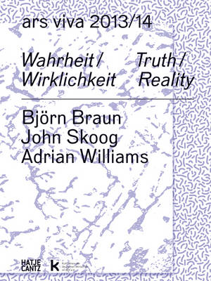 Ars Viva 13/14. Wahrheit / Wirklichkeit