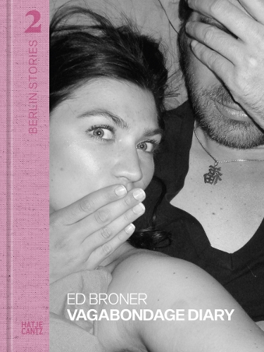 Berlin Stories 2: Ed Broner
