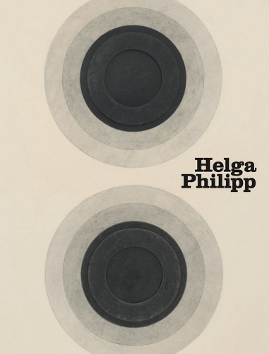 Helga Philipp. Bewegungsräume