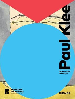 Paul Klee: Construction of Mystery