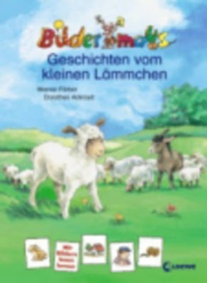 Bildermausgeschichten Vom Kleinen Lammchen