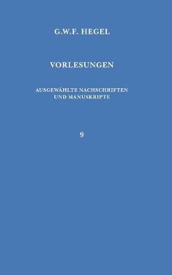 Vorlesungen. Ausgewählte Nachschriften und Manuskripte / Vorlesungen über die Geschichte der Philosophie