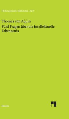 Fünf Fragen über die intellektuelle Erkenntnis