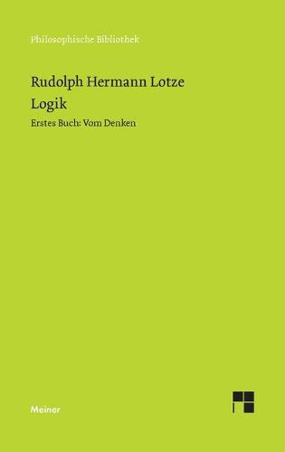 Logik. Erstes Buch. Vom Denken
