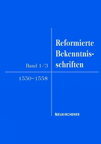 Reformierte Bekenntnisschriften