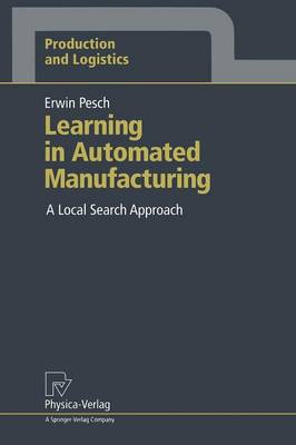 Learning in Automated Manufacturing