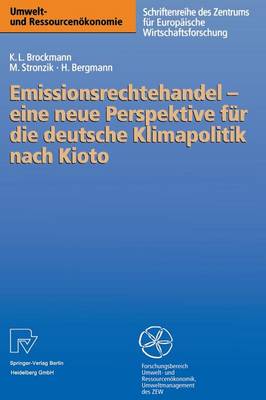 Emissionsrechtehandel — eine neue Perspektive für die deutsche Klimapolitik nach Kioto